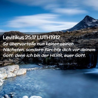 Picture 02 - Levitikus 25:17 LUTH1912 - So übervorteile nun keiner seinen Nächsten, - Bible Verse Picture