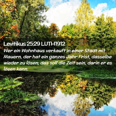 Picture 02 - Levitikus 25:29 LUTH1912 - Wer ein Wohnhaus verkauft in einer Stadt mit - Bible Verse Picture