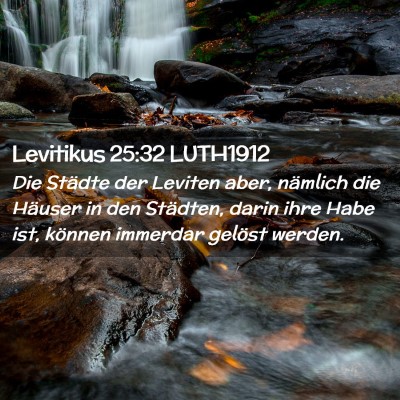 Picture 02 - Levitikus 25:32 LUTH1912 - Die Städte der Leviten aber, nämlich die - Bible Verse Picture