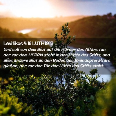 Picture 02 - Levitikus 4:18 LUTH1912 - Und soll von dem Blut auf die Hörner des Altars - Bible Verse Picture