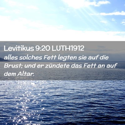 Picture 02 - Levitikus 9:20 LUTH1912 - alles solches Fett legten sie auf die Brust; und - Bible Verse Picture