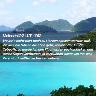 Picture 02 - Maleachi 2:2 LUTH1912 - Wo ihr's nicht hört noch zu Herzen nehmen - Bible Verse Picture