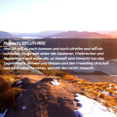 Picture 02 - Maleachi 3:5 LUTH1912 - Und ich will zu euch kommen und euch strafen und - Bible Verse Picture