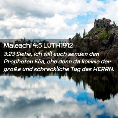 Picture 02 - Maleachi 4:5 LUTH1912 - 3:23 Siehe, ich will euch senden den Propheten - Bible Verse Picture