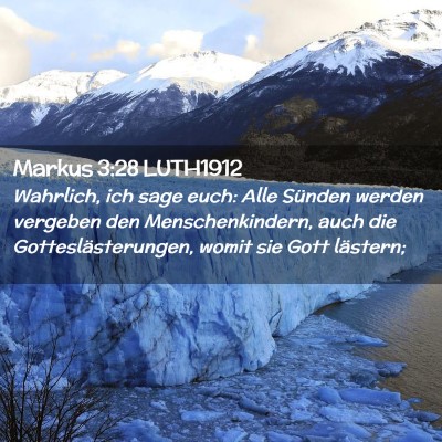 Picture 02 - Markus 3:28 LUTH1912 - Wahrlich, ich sage euch: Alle Sünden werden - Bible Verse Picture