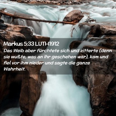 Picture 02 - Markus 5:33 LUTH1912 - Das Weib aber fürchtete sich und zitterte (denn - Bible Verse Picture