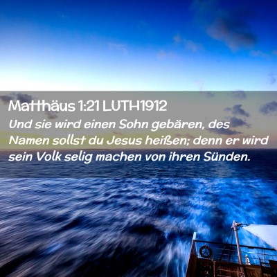 Picture 02 - Matthäus 1:21 LUTH1912 - Und sie wird einen Sohn gebären, des Namen - Bible Verse Picture
