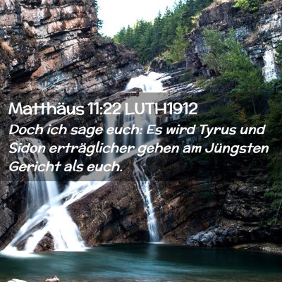 Picture 02 - Matthäus 11:22 LUTH1912 - Doch ich sage euch: Es wird Tyrus und Sidon - Bible Verse Picture