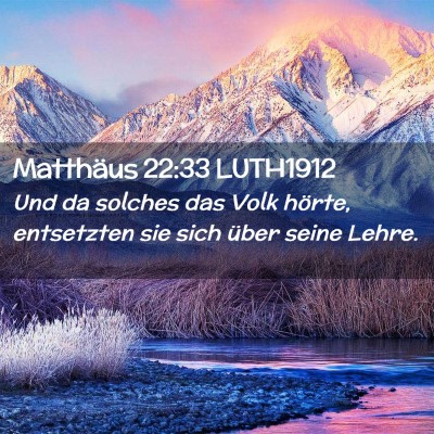 Picture 02 - Matthäus 22:33 LUTH1912 - Und da solches das Volk hörte, entsetzten sie - Bible Verse Picture
