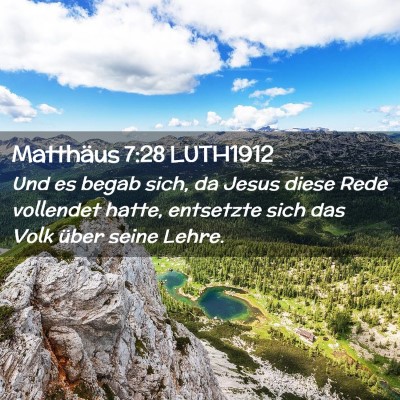 Picture 02 - Matthäus 7:28 LUTH1912 - Und es begab sich, da Jesus diese Rede vollendet - Bible Verse Picture