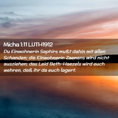Picture 02 - Micha 1:11 LUTH1912 - Du Einwohnerin Saphirs mußt dahin mit allen - Bible Verse Picture