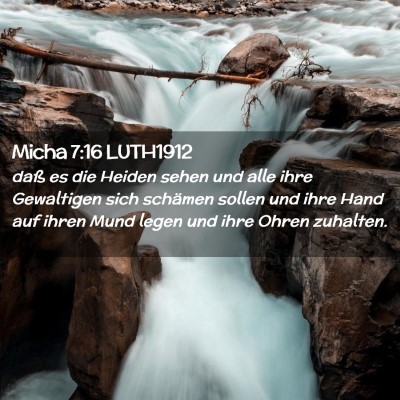 Picture 02 - Micha 7:16 LUTH1912 - daß es die Heiden sehen und alle ihre Gewaltigen - Bible Verse Picture