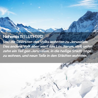 Picture 02 - Nehemia 11:1 LUTH1912 - Und die Obersten des Volks wohnten zu Jerusalem. - Bible Verse Picture