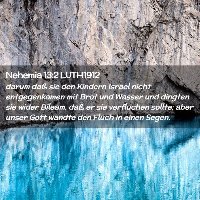 Picture 02 - Nehemia 13:2 LUTH1912 - darum daß sie den Kindern Israel nicht - Bible Verse Picture