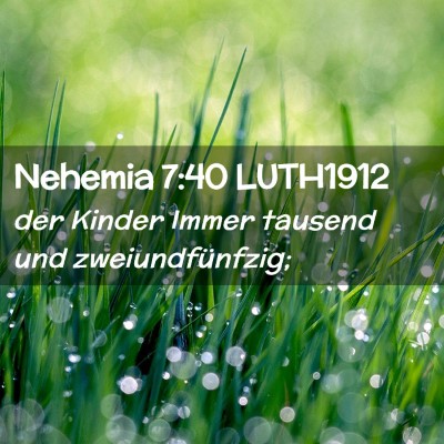 Picture 02 - Nehemia 7:40 LUTH1912 - der Kinder Immer tausend und - Bible Verse Picture