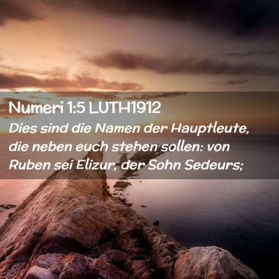 Picture 02 - Numeri 1:5 LUTH1912 - Dies sind die Namen der Hauptleute, die neben - Bible Verse Picture