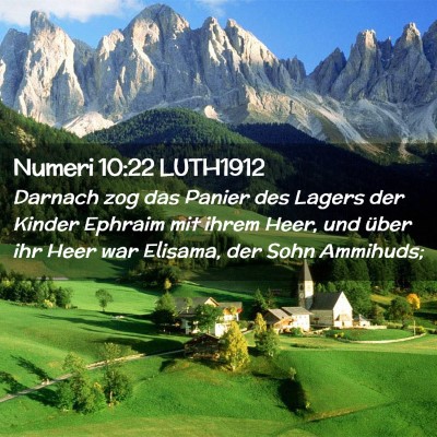 Picture 02 - Numeri 10:22 LUTH1912 - Darnach zog das Panier des Lagers der Kinder - Bible Verse Picture