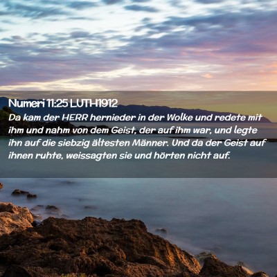 Picture 02 - Numeri 11:25 LUTH1912 - Da kam der HERR hernieder in der Wolke und redete - Bible Verse Picture