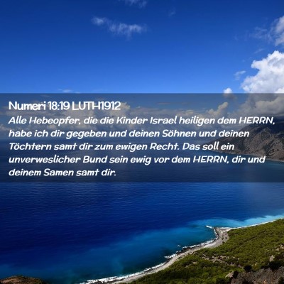 Picture 02 - Numeri 18:19 LUTH1912 - Alle Hebeopfer, die die Kinder Israel heiligen - Bible Verse Picture