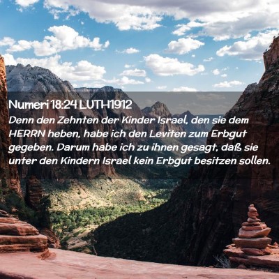 Picture 02 - Numeri 18:24 LUTH1912 - Denn den Zehnten der Kinder Israel, den sie dem - Bible Verse Picture