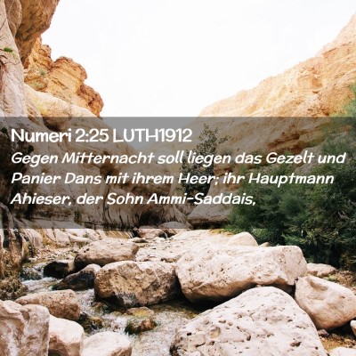 Picture 02 - Numeri 2:25 LUTH1912 - Gegen Mitternacht soll liegen das Gezelt und - Bible Verse Picture