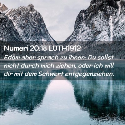 Picture 02 - Numeri 20:18 LUTH1912 - Edom aber sprach zu ihnen: Du sollst nicht durch - Bible Verse Picture