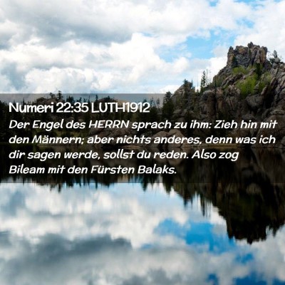 Picture 02 - Numeri 22:35 LUTH1912 - Der Engel des HERRN sprach zu ihm: Zieh hin mit - Bible Verse Picture