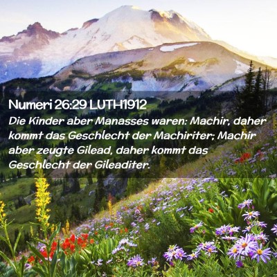 Picture 02 - Numeri 26:29 LUTH1912 - Die Kinder aber Manasses waren: Machir, daher - Bible Verse Picture