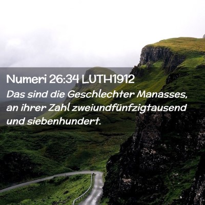 Picture 02 - Numeri 26:34 LUTH1912 - Das sind die Geschlechter Manasses, an ihrer Zahl - Bible Verse Picture