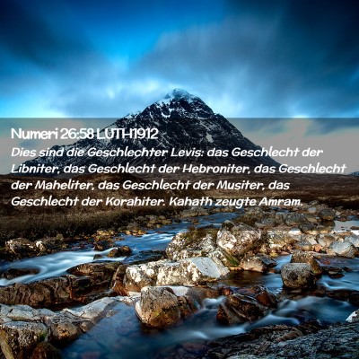 Picture 02 - Numeri 26:58 LUTH1912 - Dies sind die Geschlechter Levis: das Geschlecht - Bible Verse Picture