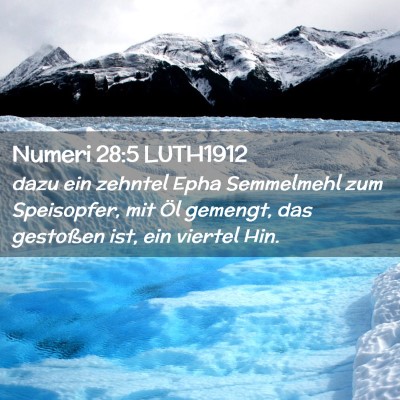 Picture 02 - Numeri 28:5 LUTH1912 - dazu ein zehntel Epha Semmelmehl zum Speisopfer, - Bible Verse Picture