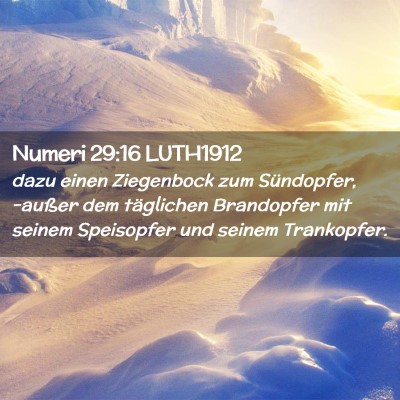Picture 02 - Numeri 29:16 LUTH1912 - dazu einen Ziegenbock zum Sündopfer, -außer dem - Bible Verse Picture
