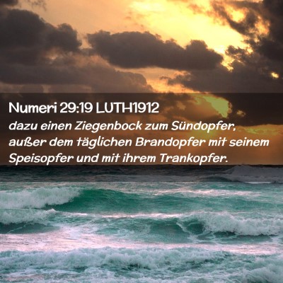 Picture 02 - Numeri 29:19 LUTH1912 - dazu einen Ziegenbock zum Sündopfer, außer dem - Bible Verse Picture