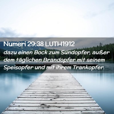 Picture 02 - Numeri 29:38 LUTH1912 - dazu einen Bock zum Sündopfer, außer dem - Bible Verse Picture