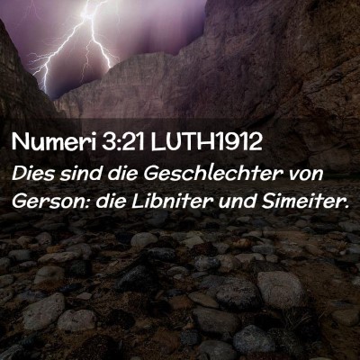 Picture 02 - Numeri 3:21 LUTH1912 - Dies sind die Geschlechter von Gerson: die - Bible Verse Picture