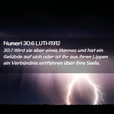 Picture 02 - Numeri 30:6 LUTH1912 - 30:7 Wird sie aber eines Mannes und hat ein - Bible Verse Picture