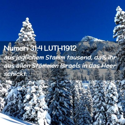 Picture 02 - Numeri 31:4 LUTH1912 - aus jeglichem Stamm tausend, daß ihr aus allen - Bible Verse Picture