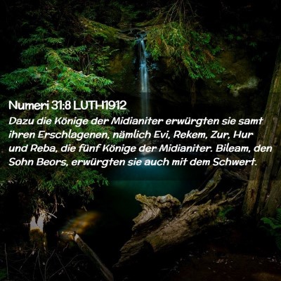 Picture 02 - Numeri 31:8 LUTH1912 - Dazu die Könige der Midianiter erwürgten sie - Bible Verse Picture