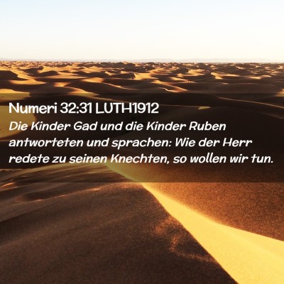 Picture 02 - Numeri 32:31 LUTH1912 - Die Kinder Gad und die Kinder Ruben antworteten - Bible Verse Picture