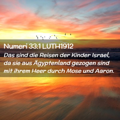 Picture 02 - Numeri 33:1 LUTH1912 - Das sind die Reisen der Kinder Israel, da sie aus - Bible Verse Picture