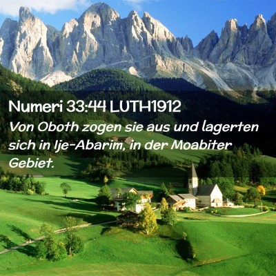 Picture 02 - Numeri 33:44 LUTH1912 - Von Oboth zogen sie aus und lagerten sich in - Bible Verse Picture