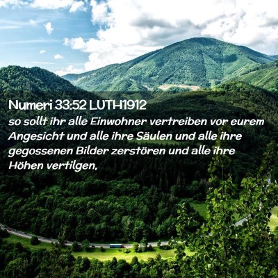 Picture 02 - Numeri 33:52 LUTH1912 - so sollt ihr alle Einwohner vertreiben vor eurem - Bible Verse Picture