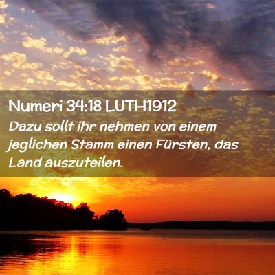 Picture 02 - Numeri 34:18 LUTH1912 - Dazu sollt ihr nehmen von einem jeglichen Stamm - Bible Verse Picture
