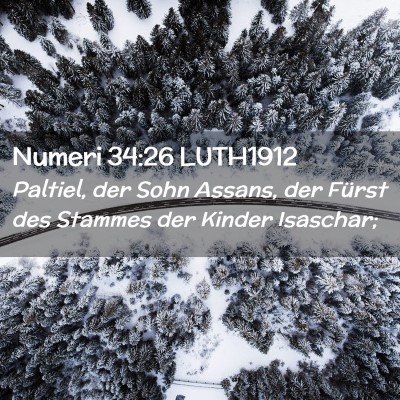 Picture 02 - Numeri 34:26 LUTH1912 - Paltiel, der Sohn Assans, der Fürst des Stammes - Bible Verse Picture