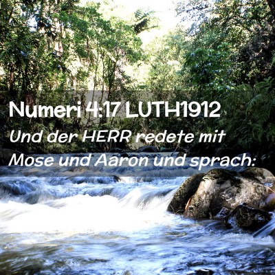 Picture 02 - Numeri 4:17 LUTH1912 - Und der HERR redete mit Mose und Aaron und - Bible Verse Picture