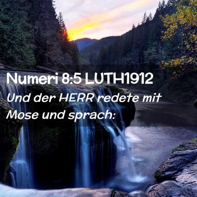 Picture 02 - Numeri 8:5 LUTH1912 - Und der HERR redete mit Mose und - Bible Verse Picture