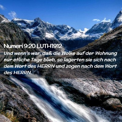 Picture 02 - Numeri 9:20 LUTH1912 - Und wenn's war, daß die Wolke auf der Wohnung - Bible Verse Picture