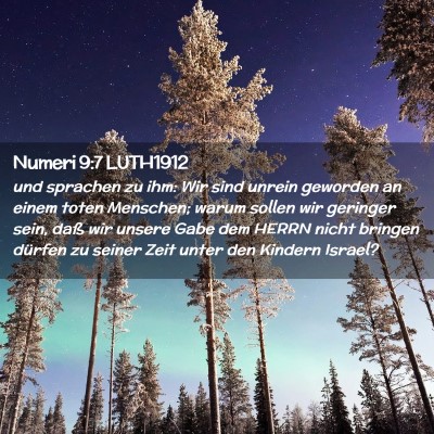 Picture 02 - Numeri 9:7 LUTH1912 - und sprachen zu ihm: Wir sind unrein geworden an - Bible Verse Picture