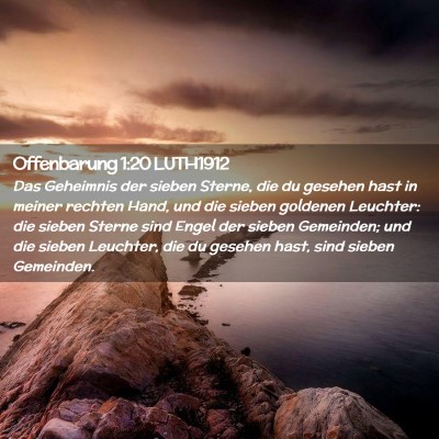 Picture 02 - Offenbarung 1:20 LUTH1912 - Das Geheimnis der sieben Sterne, die du gesehen - Bible Verse Picture
