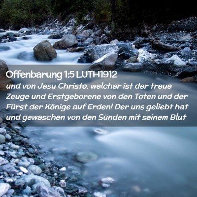 Picture 02 - Offenbarung 1:5 LUTH1912 - und von Jesu Christo, welcher ist der treue Zeuge - Bible Verse Picture
